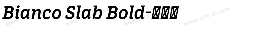 Bianco Slab Bold字体转换